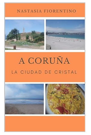 Libro A Coruña. La Ciudad de Cristal