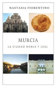 Libro Murcia. La ciudad noble y leal