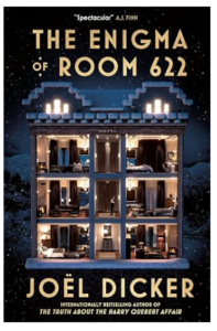 The enigma of room 622 by Joël Dicker