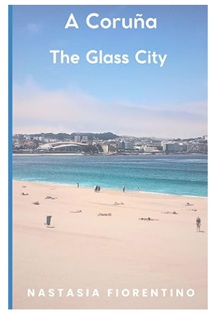 book A Coruña. The Glass City