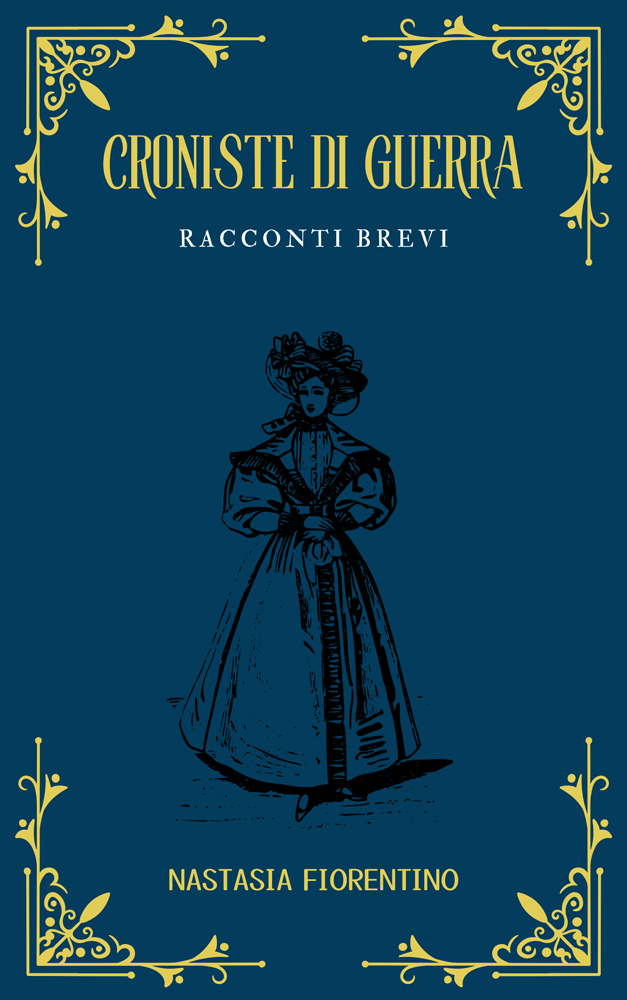 libro Croniste di guerra: Racconti brevi