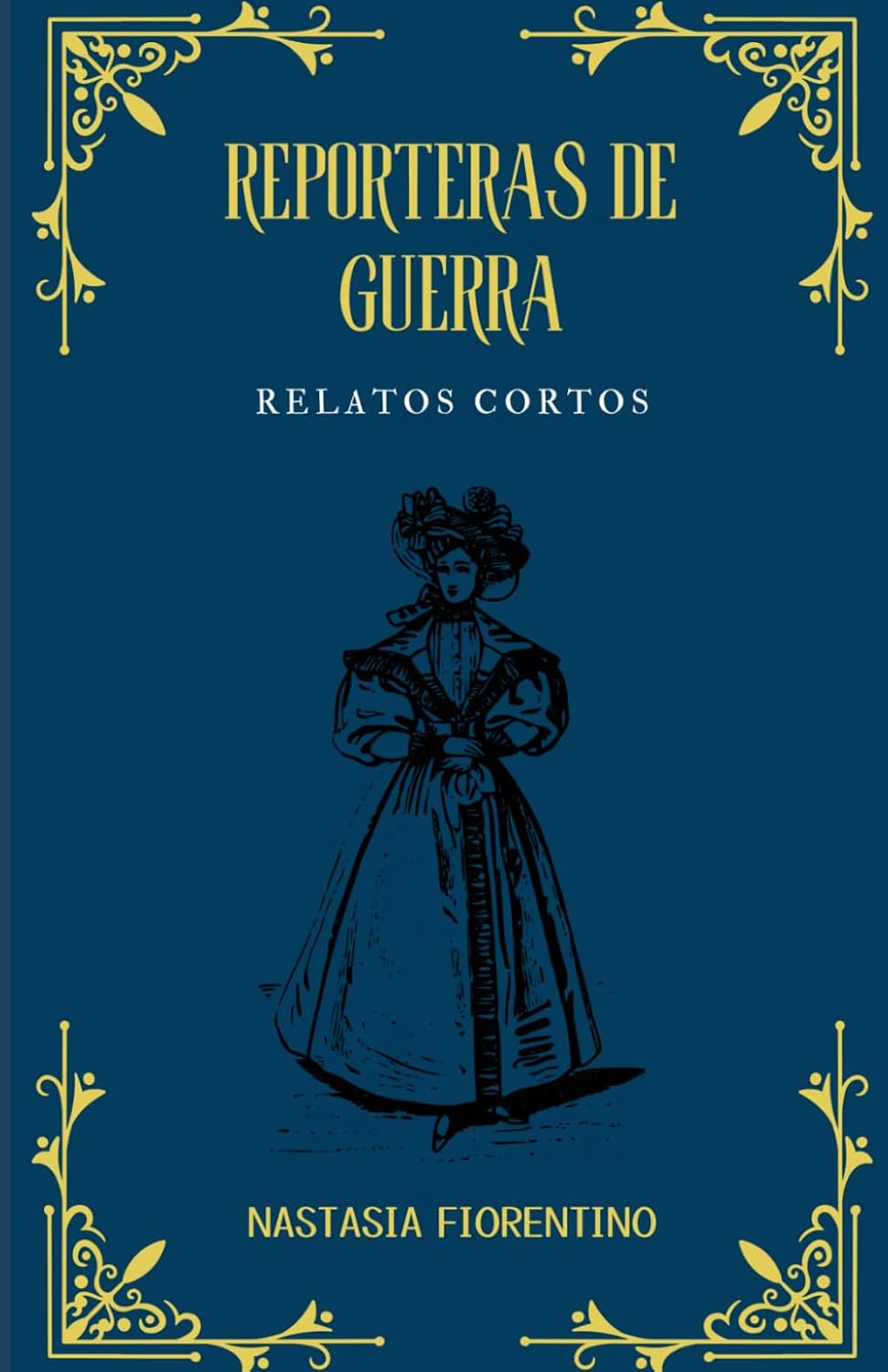 libro Reporteras de guerra: Relatos cortos
